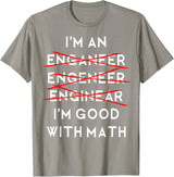 I'm an Engineer Funny Physics Science Nerd Geek Pi Dr T-Shirt