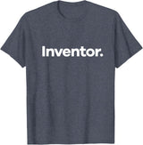 That Says Inventor T-Shirt