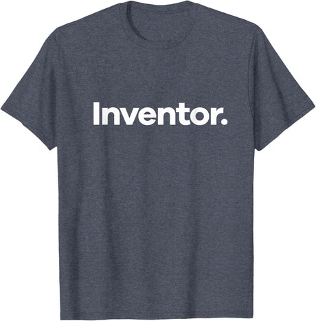 That Says Inventor T-Shirt