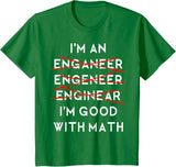 I'm an Engineer Funny Physics Science Nerd Geek Pi Dr T-Shirt