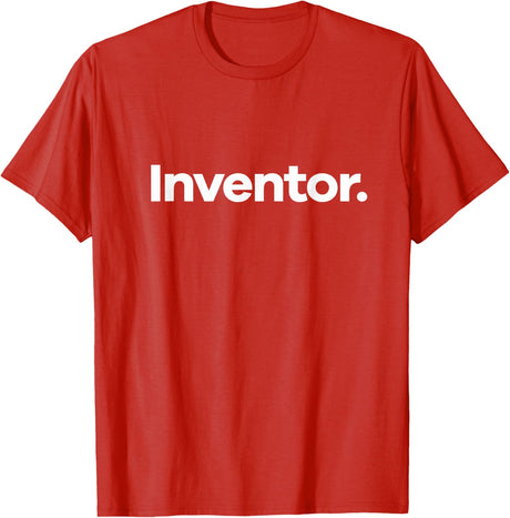 That Says Inventor T-Shirt