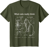 Funny Cat Physics Humor Design What Cats Really Think T-Shirt