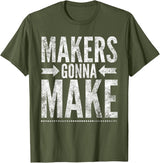 Maker Tee, Funny DIY Makerspace Builder Inventor Creative T-Shirt