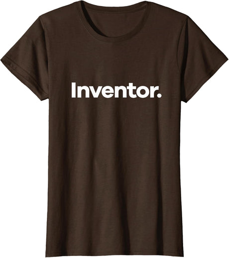 That Says Inventor T-Shirt