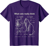 Funny Cat Physics Humor Design What Cats Really Think T-Shirt