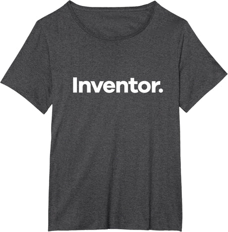 That Says Inventor T-Shirt