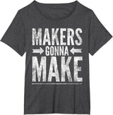 Maker Tee, Funny DIY Makerspace Builder Inventor Creative T-Shirt