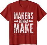 Maker Tee, Funny DIY Makerspace Builder Inventor Creative T-Shirt