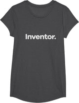 That Says Inventor T-Shirt