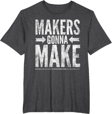 Maker Tee, Funny DIY Makerspace Builder Inventor Creative T-Shirt