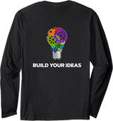 Motivational Gift for Innovators and Creators Long Sleeve T-Shirt