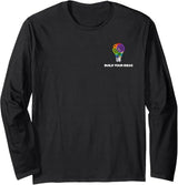 Motivational Gift for Innovators and Creators Long Sleeve T-Shirt