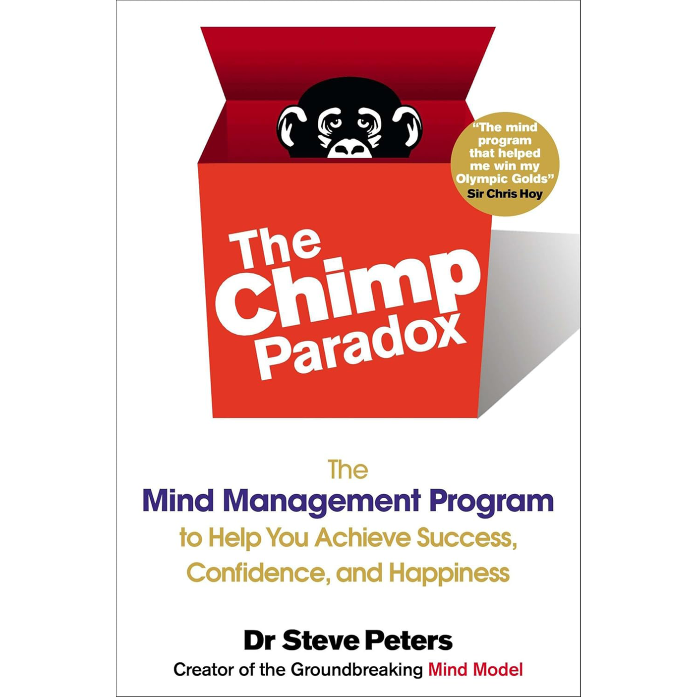 Chimp Paradox: How Our Impulses and Emotions Can Determine Success and Happiness and How We Can Control Them